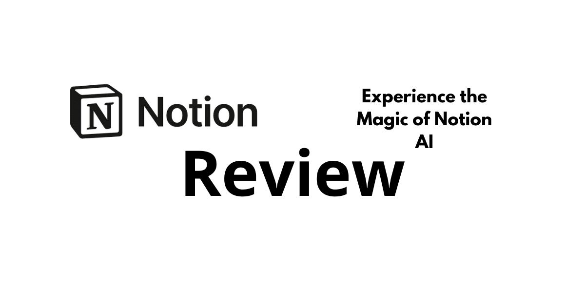 Notion Review